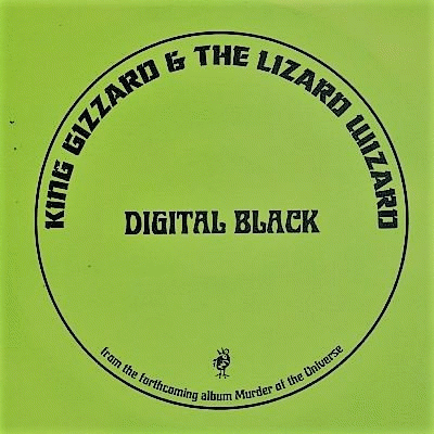 King Gizzard and the Lizard Wizard : Digital Black
